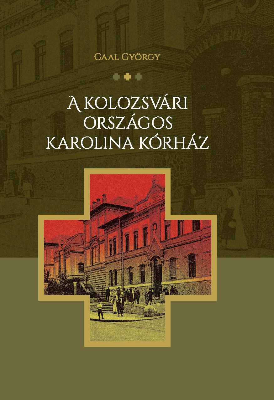 A kolozsvári országos Karolina Kórház