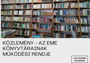 Közlemény - az EME könyvtárainak működési rendje