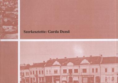 Garda Dezső: A mezővárostól a rendezett városig