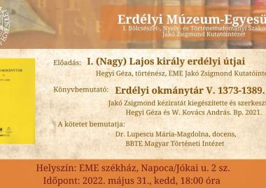 Az Erdélyi okmánytár V. kötetének bemutatása, középkortörténeti előadással egybekötve