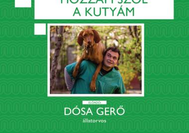Egyetemi Esték: Hozzám szól a kutyám