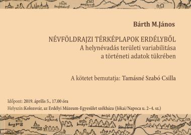 Bárth M. János:  Névföldrajzi térképlapok Erdélyből