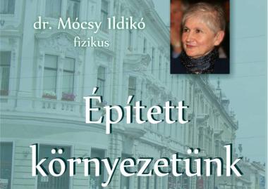 Mócsy Ildikó: Épített környezetünk