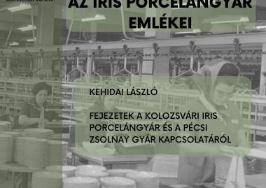 13. KMN - A kolozsvári Iris porcelángyár emlékei