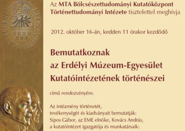 Bemutatkoznak az Erdélyi Múzeum-Egyesület Kutatóintézetének történészei