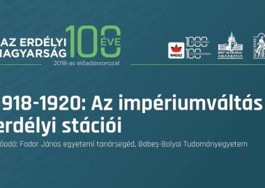 Fodor János 1918–1920: Az impériumváltás stációi