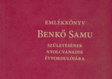 EMLÉKKÖNYV Benkő Samu 80. születésnapjára