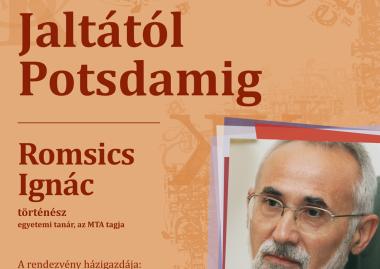 Romsics Ignác: Jaltától Potsdamig