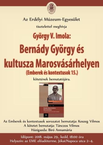 György V. Imola: Bernády György és kultusza Marosvásárhelyen