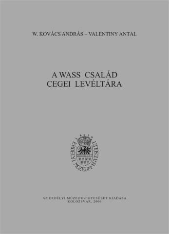 A Wass család cegei levéltára
