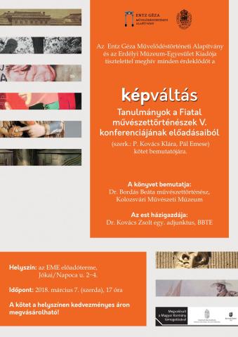 Képváltás. Tanulmányok a Fiatal művészettörténészek V. konferenciájának előadásaiból