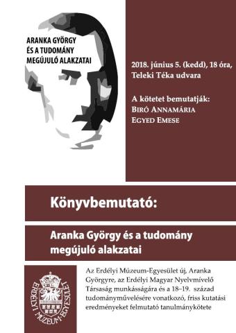 Aranka György és a tudomány megújuló alakzatai