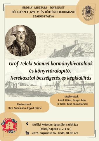 13. KMN - Gróf Teleki Sámuel kormányhivatalnok és könyvtáralapító kerekasztal beszélgetés és képkiállítás