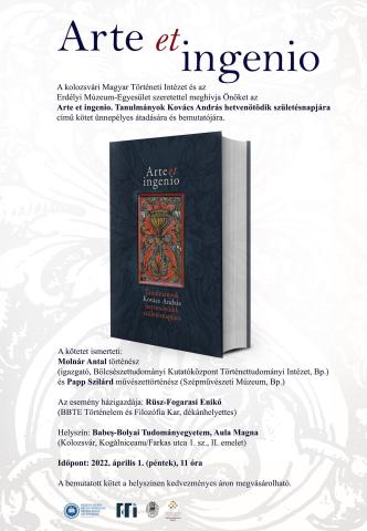 Arte et ingenio. Tanulmányok Kovács András hetvenötödik születésnapjára - könyvbemutató