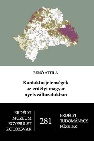 Benő Attila: Kontaktusjelenségek az erdélyi magyar nyelvváltozatokban 