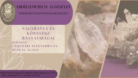 Csavdári Alexandra és Ruskál Ágnes: Nagybánya és környéke bányavirágai