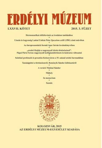 Megjelent az Erdélyi Múzeum 2015/3-as száma
