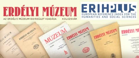 Az Erdélyi Múzeum folyóirat az ERIH PLUS által jegyzett lappá vált