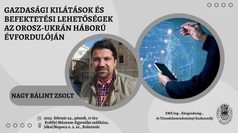 Nagy Bálint Zsolt: Gazdasági kilátások és befektetési lehetőségek az orosz-ukrán háború évfordulóján
